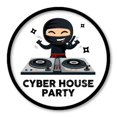 CYBER HOUSE PARTY